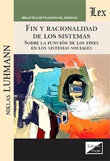 FIN Y RACIONALIDAD DE LOS SISTEMAS | 9789564072661 | LUHMANN, NIKLAS