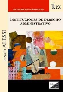 INSTITUCIONES DE DERECHO ADMINISTRATIVO | 9789564072586 | ALESSI, RENATO
