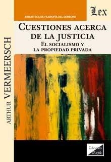 CUESTIONES ACERCA DE LA JUSTICIA | 9789564072623 | VERMEERSCH, ARTHUR