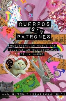CUERPOS SIN PATRONES | 9789873861055 | CONTRERA, LAURA / CUELLO, NICOLÁS
