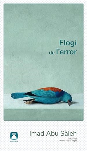 ELOGI DE L'ERROR | 9788494579875 | ABU SALEH, IMAD