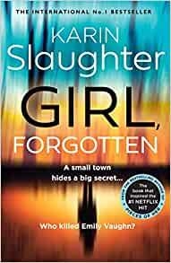GIRL FORGOTTEN | 9780008303600 | SLAUGHTER, KARIN