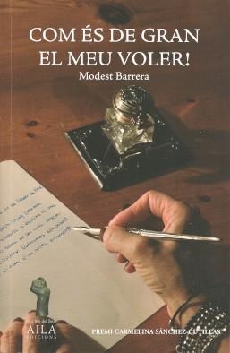 COM ÉS DE GRAN EL MEU VOLER | 9788412267570 | BARRERA, MODEST