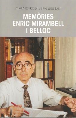 MEMÒRIES. ENRIC MIRAMBELL I BELLOC | 9788484963097 | RENEDO I MIRAMBELL, CLARA