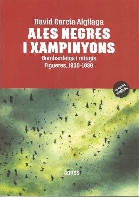 ALES NEGRES I XAMPINYONS | 9788494228520 | GARCÍA ALGILAGA, DAVID