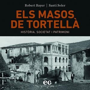 MASOS DE TORTELLÀ, ELS | 9788419292056 | BAYER, ROBERT / SANTI SOLER
