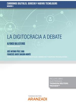 DIGITOCRACIA A DEBATE, LA (PAPEL E-BOOK) | 9788411254823 | BALLESTEROS BALLESTEROS, ALFONSO