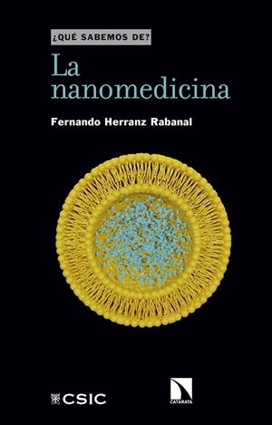 NANOMEDICINA, LA | 9788400111076 | HERRANZ RABANAL, FERNANDO