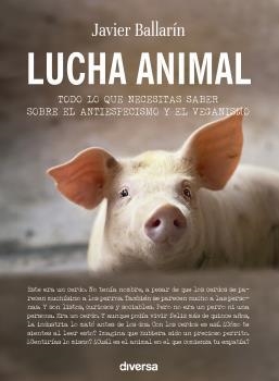 LUCHA ANIMAL | 9788418087301 | BALLARÍN, JAVIER