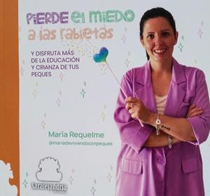 PIERDE EL MIEDO A LAS RABIETAS | 9788419104526 | REQUELME, MARÍA