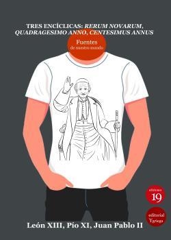 TRES ENCÍCLICAS : RERUM NOVARUM, QUADRÁGESIMO ANNO, CENTESIMUS ANNUS | 9788419159137 | LEON XIII