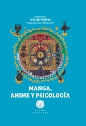 MANGA, ANIME Y PSICOLOGÍA | 9788412538342 | FORTIM, IVELISE