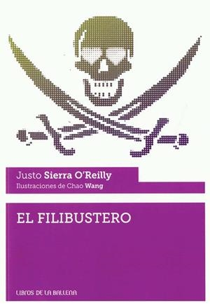 FILIBUSTERO, EL | 9788483443170 | SIERRA, J.