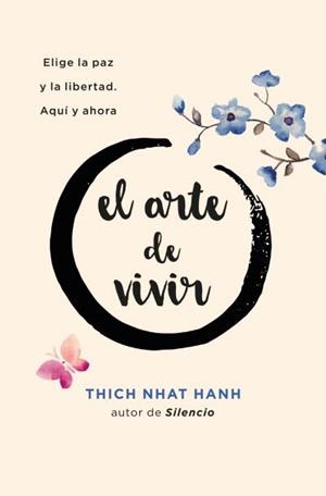 ARTE DE VIVIR, EL | 9788416622993 | NHAT HANH, THICH