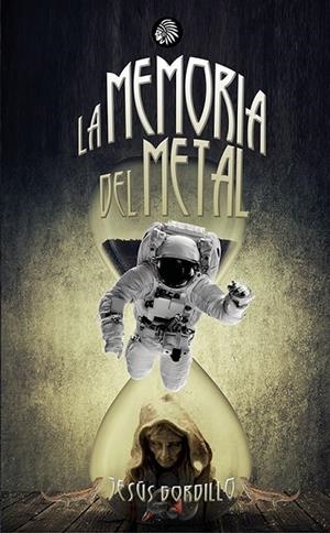 MEMORIA DEL METAL, LA | 9788419293343 | GORDILLO, JESÚS