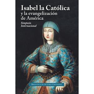 ISABEL LA CATOLICA Y LA EVANGELIZACION | 9788422022664