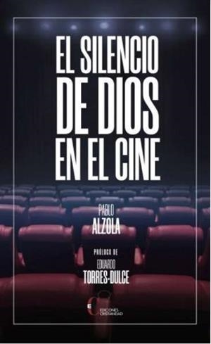 SILENCIO DE DIOS EN EL CINE, EL | 9788470576775 | ALZOLA, PABLO