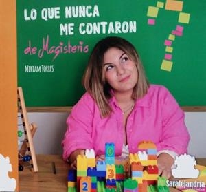 LO QUE NUNCA ME CONTARON DE MAGISTERIO | 9788419104519 | TORRES, MIRIAM