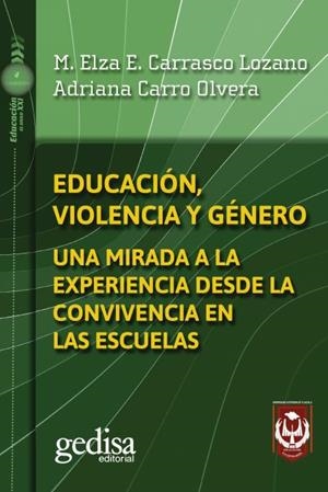 EDUCACIÓN, VIOLENCIA Y GÉNERO | 9788417341749 | CARRASCO LOZANO, MARÍA ELZA EUGENIA / CARRO OLVERA, ADRIANA