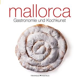 MALLORCA, GASTRONOMIA I CUINA [ED. ALEMANY] | 9788484782704