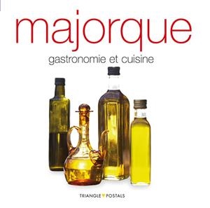 MALLORCA, GASTRONOMIA I CUINA [ED. FRANCÈS] | 9788484783398 | ALEU AMAT, ORIOL/FONT I RODON, MARGA