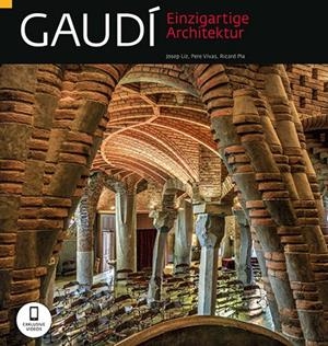 GAUDÍ, UN ARQUITECTE SINGULAR [ED. ALEMANY] | 9788484786634 | LIZ RODRÍGUEZ, JOSEP/VIVAS ORTIZ, PERE