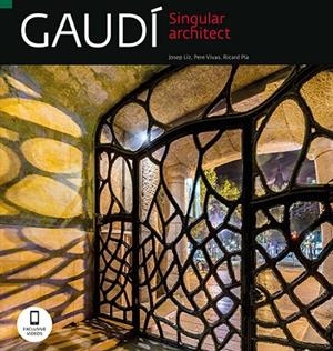 GAUDÍ, UN ARQUITECTE SINGULAR [ED. ANGLÈS] | 9788484786610 | LIZ RODRÍGUEZ, JOSEP/VIVAS ORTIZ, PERE