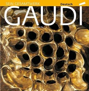 GAUDÍ SÈRIE 4 [ED. ALEMANY] | 9788484784531 | CIRLOT LAPORTA, JUAN EDUARDO/PLA BOADA, RICARD/VIVAS ORTIZ, PERE