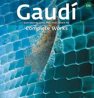 GAUDÍ SÈRIE 4 PLUS [ED. ANGLÈS] | 9788484787402 | CIRLOT LAPORTA, JUAN EDUARDO/PLA BOADA, RICARD/VIVAS ORTIZ, PERE