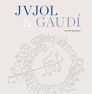 GAUDÍ-JUJOL [ED. ESPAÑOL - ANGLÈS] | 9788484788362 | JUJOL GIBERT, JOSEP M/VIVAS ORTIZ, PERE