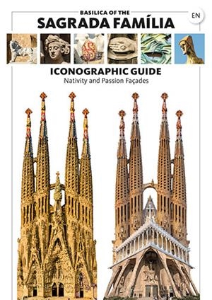 MAPA ICONOGRÀFIC. FAÇANA DE LA SAGRADA FAMILIA [ED. ANGLÈS] | 9788484788485 | LIZ RODRÍGUEZ, JOSEP