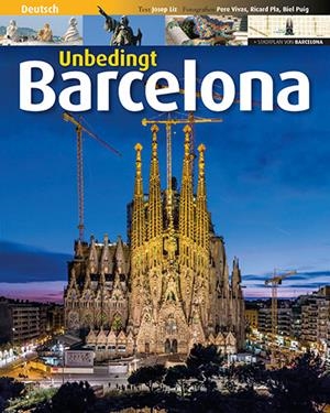 BARCELONA UNBEDINGT S3 [ED. ALEMANY] | 9788484785736 | LIZ RODRÍGUEZ, JOSEP/PUIG VENTURA, BIEL