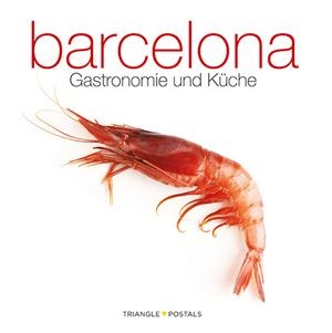 BARCELONA, GASTRONOMIA I CUINA [ED. ALEMANY] | 9788484785002 | MONNÉ, TONI/ALEU AMAT, ORIOL