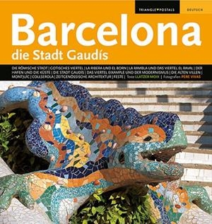 BARCELONA, LA CIUTAT DE GAUDÍ SÈRIE 4 [ED. ALEMANY] | 9788484783183 | MOIX PUIG, LLÀTZER/VIVAS ORTIZ, PERE