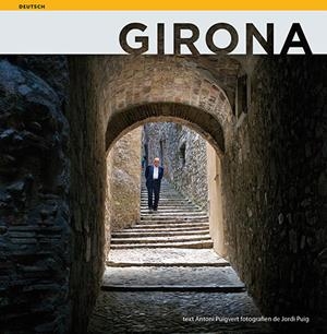 GIRONA SÈRIE 4 [ED. ALEMANY] | 9788484783763 | PUIG CASTELLANO, JORDI/PUIGVERD ROMAGUERA, ANTONI