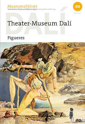 GUIA TEATRE-MUSEU DALÍ [ED. ALEMANY] | 9788484787174 | AGUER TEIXIDOR, MONTSE/PITXOT SOLER, ANTONI/PUIG CASTELLANO, JORDI