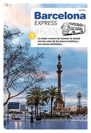 BARCELONA EXPRESS [ED. ESPAÑOL] | 9788484786467 | LIZ RODRÍGUEZ, JOSEP/VIVAS ORTIZ, PERE