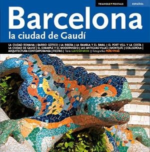 BARCELONA, LA CIUTAT DE GAUDÍ SÈRIE 4 [ED. ESPAÑOL] | 9788484783152 | MOIX PUIG, LLÀTZER/VIVAS ORTIZ, PERE