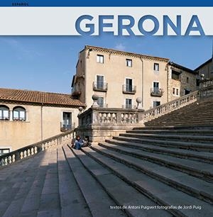 GIRONA SÈRIE 4 [ED. ESPAÑOL] | 9788484783732 | PUIG CASTELLANO, JORDI/PUIGVERD ROMAGUERA, ANTONI