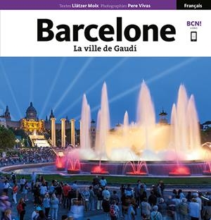BARCELONA SÈRIE 4+ [ED. FRANCÈS] | 9788484787228 | MOIX PUIG, LLÀTZER/VIVAS ORTIZ, PERE
