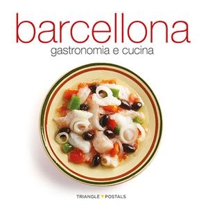 BARCELONA, GASTRONOMIA I CUINA [ED. ITALIÀ] | 9788484785019 | MONNÉ, TONI/ALEU AMAT, ORIOL