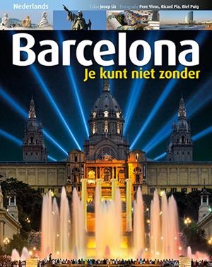 BARCELONA JE KUNT NIET ZONDER S3 [ED. HOLANDÈS] | 9788484785750 | LIZ RODRÍGUEZ, JOSEP/PUIG VENTURA, BIEL