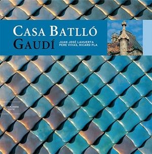 CASA BATLLÓ SÈRIE 4 [ED. HOLANDÈS] | 9788484782209 | LAHUERTA ALSINA, JUAN JOSÉ/VIVAS ORTIZ, PERE/PLA BOADA, RICARD