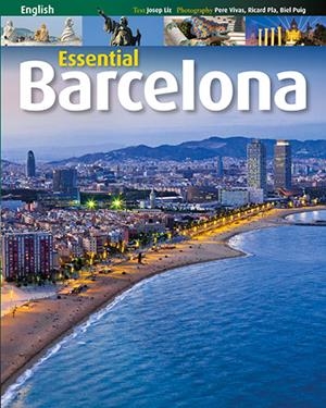 BARCELONA ESSENTIAL S3 [ED. ANGLÈS] | 9788484785712 | LIZ RODRÍGUEZ, JOSEP/PUIG VENTURA, BIEL