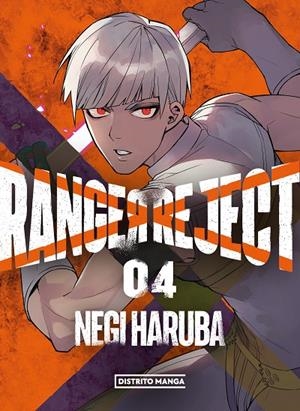 RANGER REJECT 04 | 9788419290595 | HARUBA, NEGI