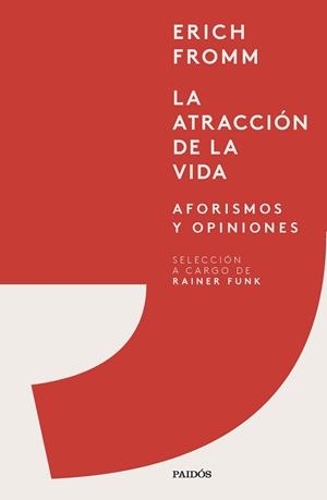 ATRACCIÓN DE LA VIDA, LA | 9788449339936 | FROMM, ERICH