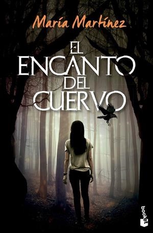 ENCANTO DEL CUERVO, EL | 9788408267409 | MARTÍNEZ, MARÍA
