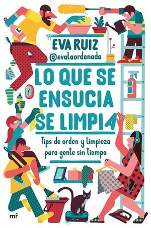 LO QUE SE ENSUCIA, SE LIMPIA | 9788427050648 | RUIZ, EVA (@EVALAORDENADA)