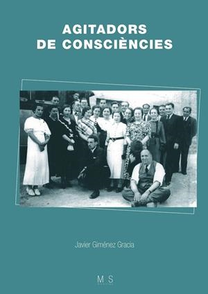 AGITADORS DE CONSCIÈNCIES | 9788491443629 | GIMÉNEZ GRACIA, JAVIER