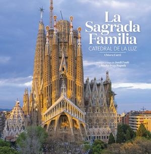 SAGRADA FAMILIA, LA (ED. EN ESPAÑOL) | 9788484788935 | CURTI, CHIARA